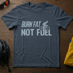 Burn Fat Not Fuel - Chainline Collective
