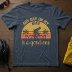 Any Day on my Bike is a Good One - Chainline Collective