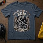 Realer Than Your KOM' Bigfoot Mountain Bike Tee - Chainline Collective