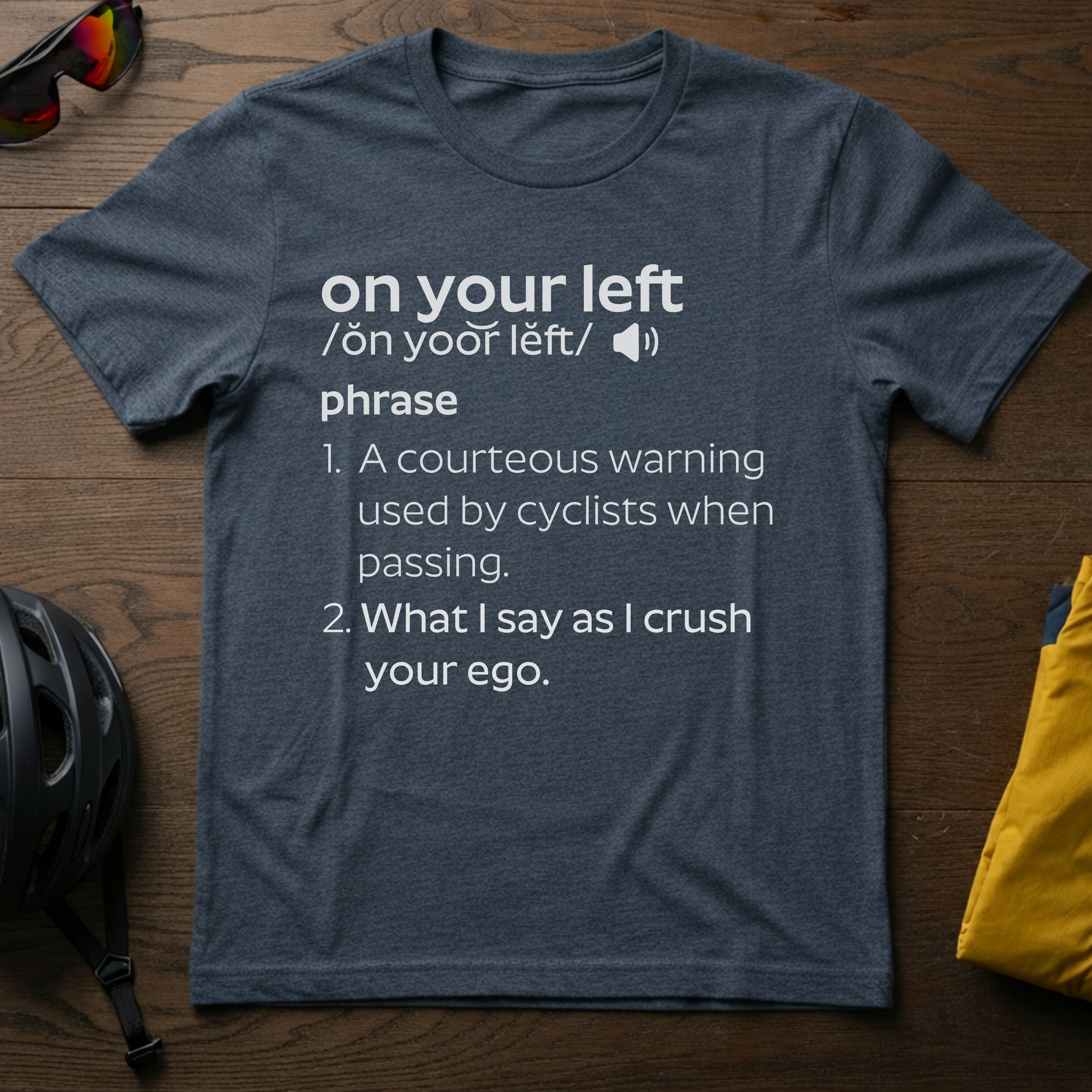 On Your Left Definition - Chainline Collective