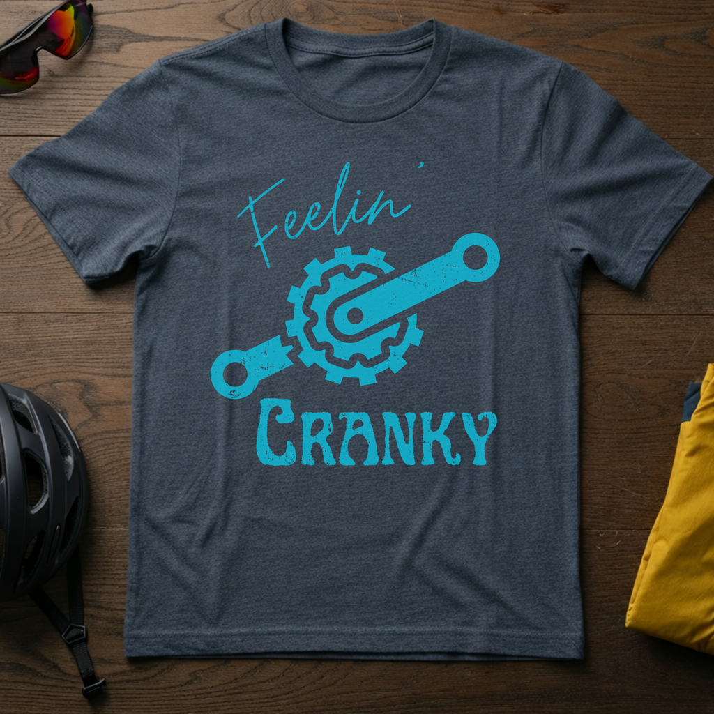 "Feelin' Cranky" T-Shirt - Chainline Collective