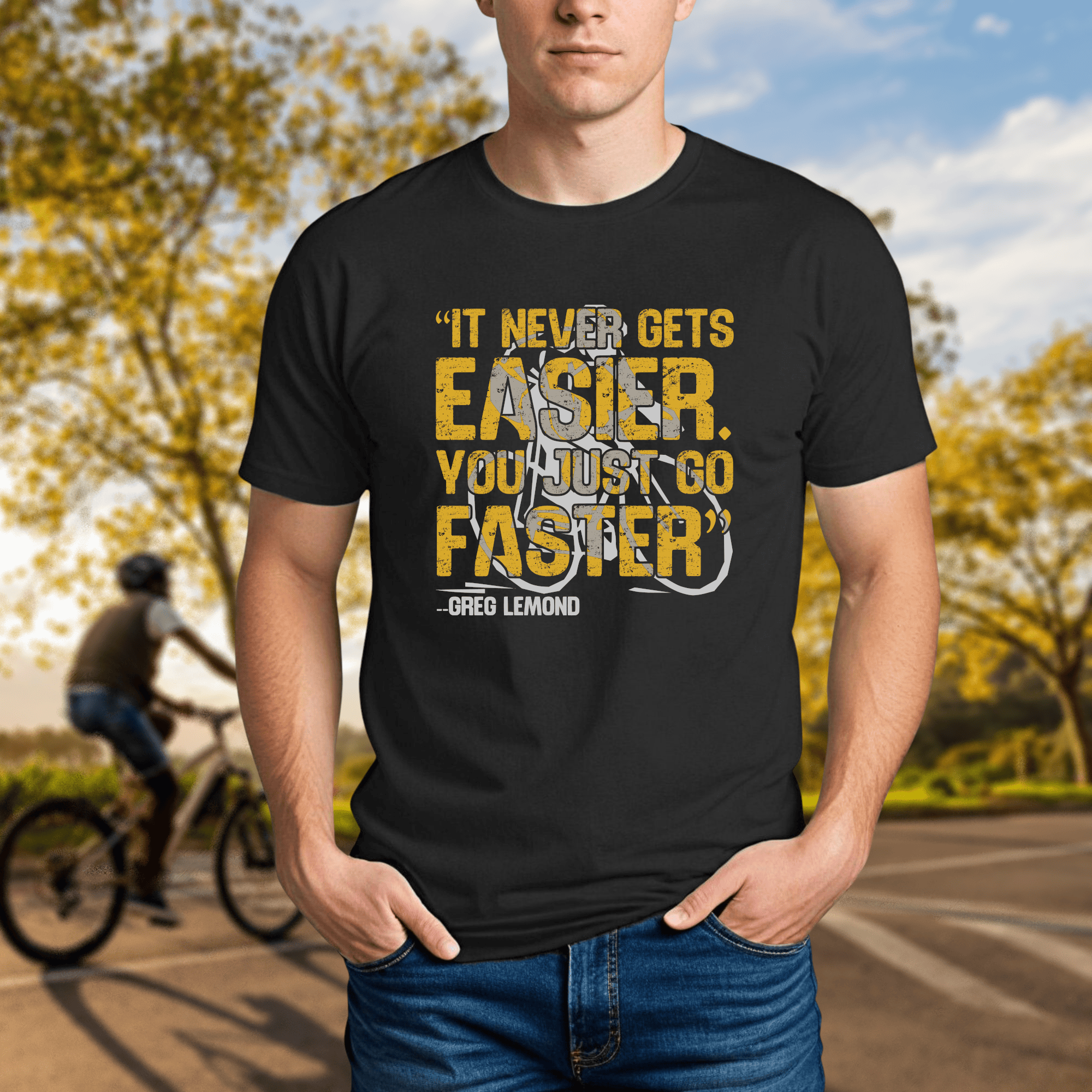 It Never Gets Easier. You Just Go Faster. - Chainline Collective