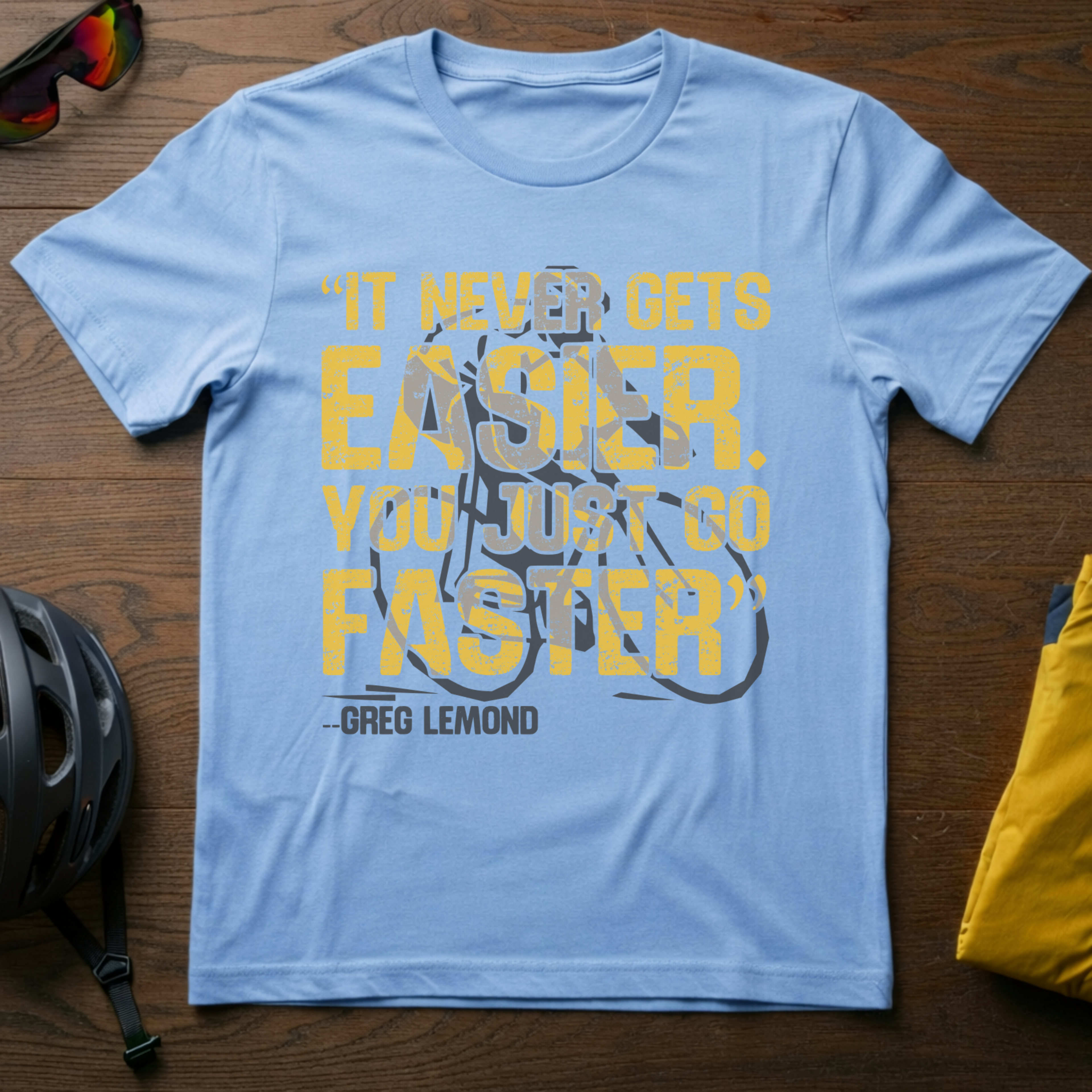 It Never Gets Easier. You Just Go Faster. - Chainline Collective