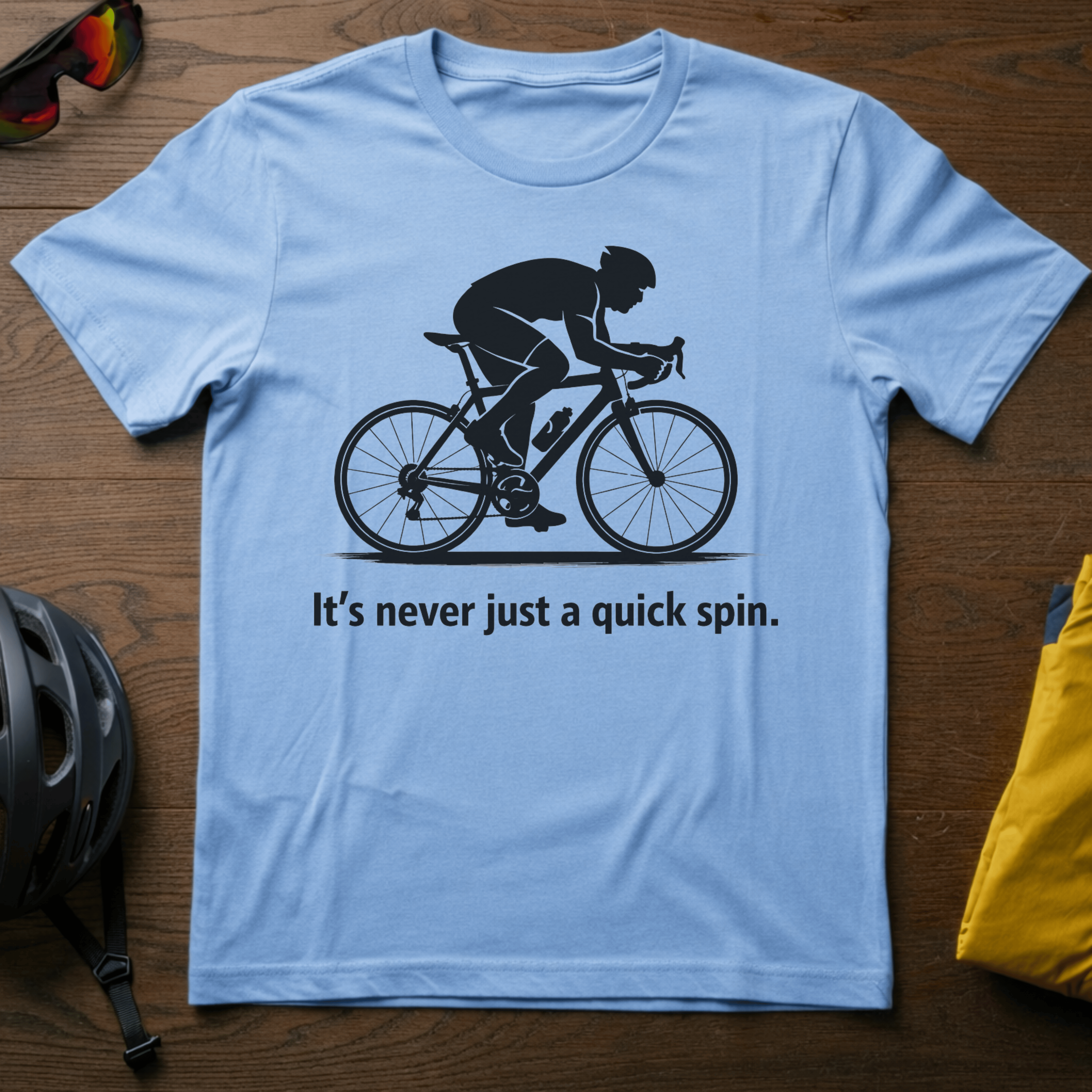 "It's Never Just a Quick Spin" Cyclist Tee - Chainline Collective