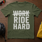 Work Hard, no, Ride Hard Tee - Chainline Collective