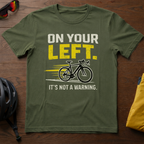 "On Your Left. It's Not a Warning" Tee - Chainline Collective