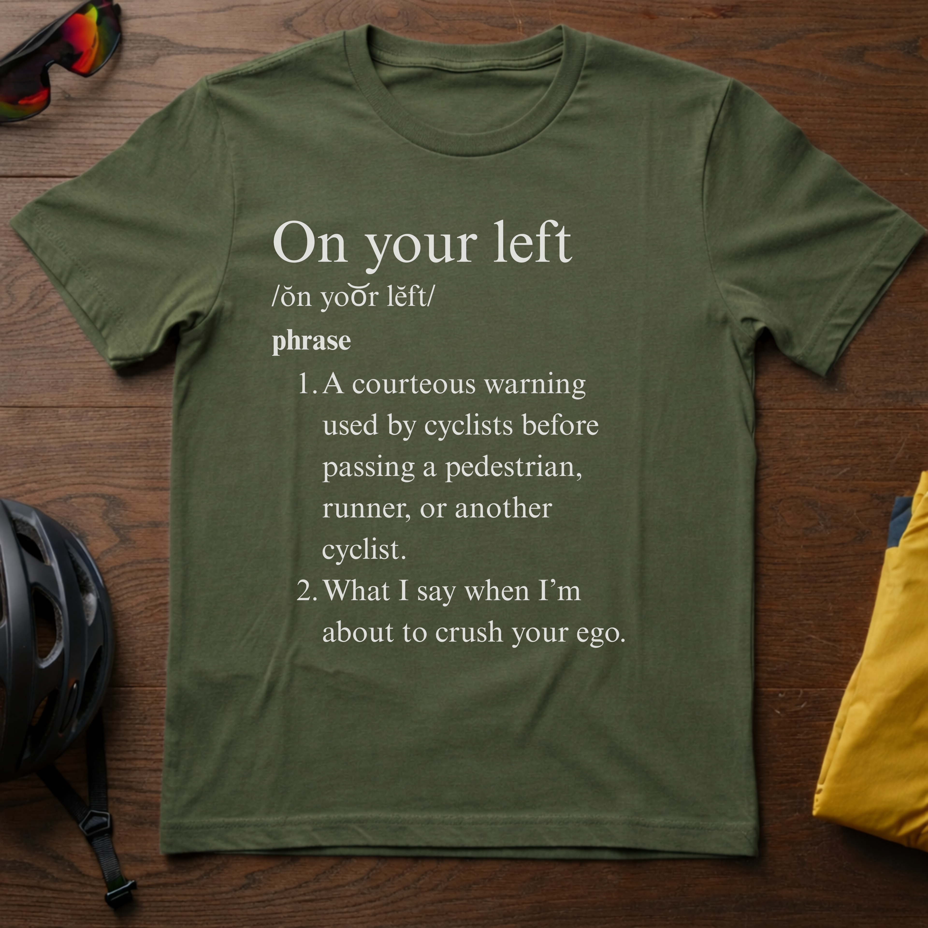 On Your Left Definition - Chainline Collective