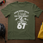 "How Many Days a Week do You Ride?" Tee - Chainline Collective