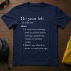 On Your Left Definition - Chainline Collective