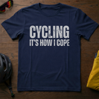 Cycling -- It's How I Cope Tee - Chainline Collective