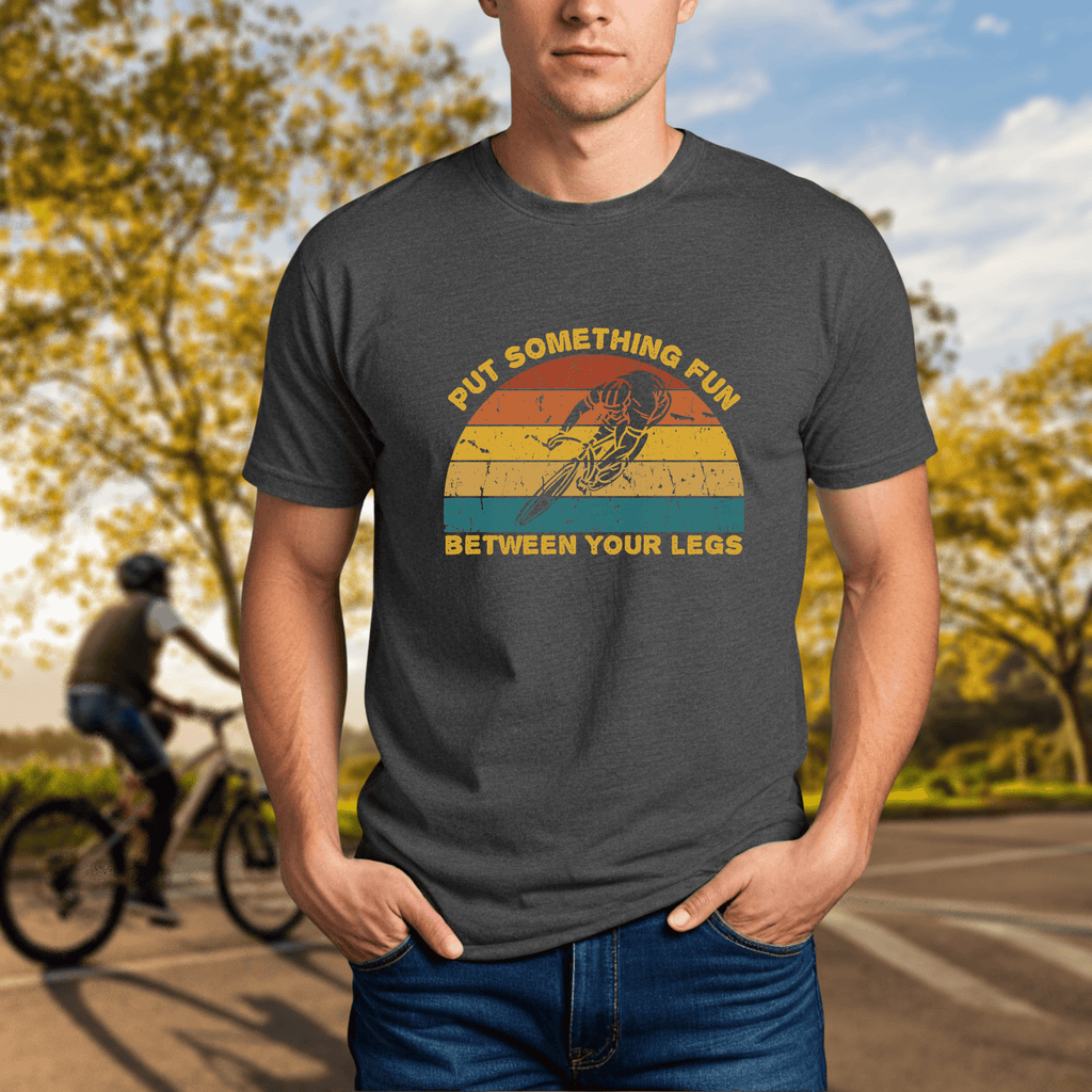Put Something Fun Between Your Legs - Chainline Collective