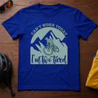 Can't Work Today I'm Two Tired - Mountain Bike - Chainline Collective