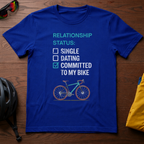 "Relationship Status: Committed to my Bike" T-Shirt - Chainline Collective