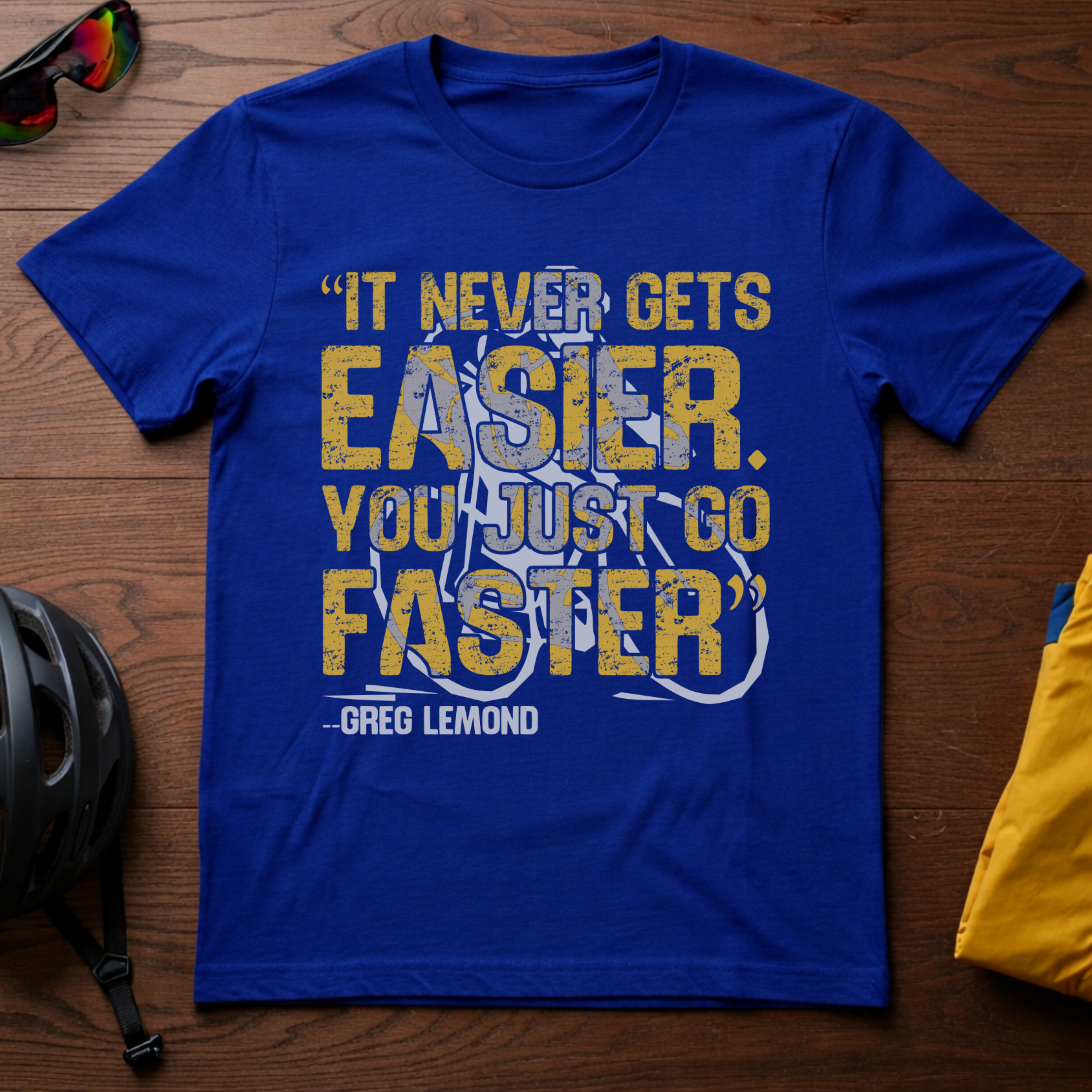It Never Gets Easier. You Just Go Faster. - Chainline Collective