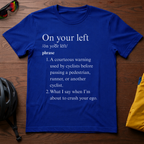 On Your Left Definition - Chainline Collective