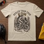 Realer Than Your KOM' Bigfoot Mountain Bike Tee - Chainline Collective