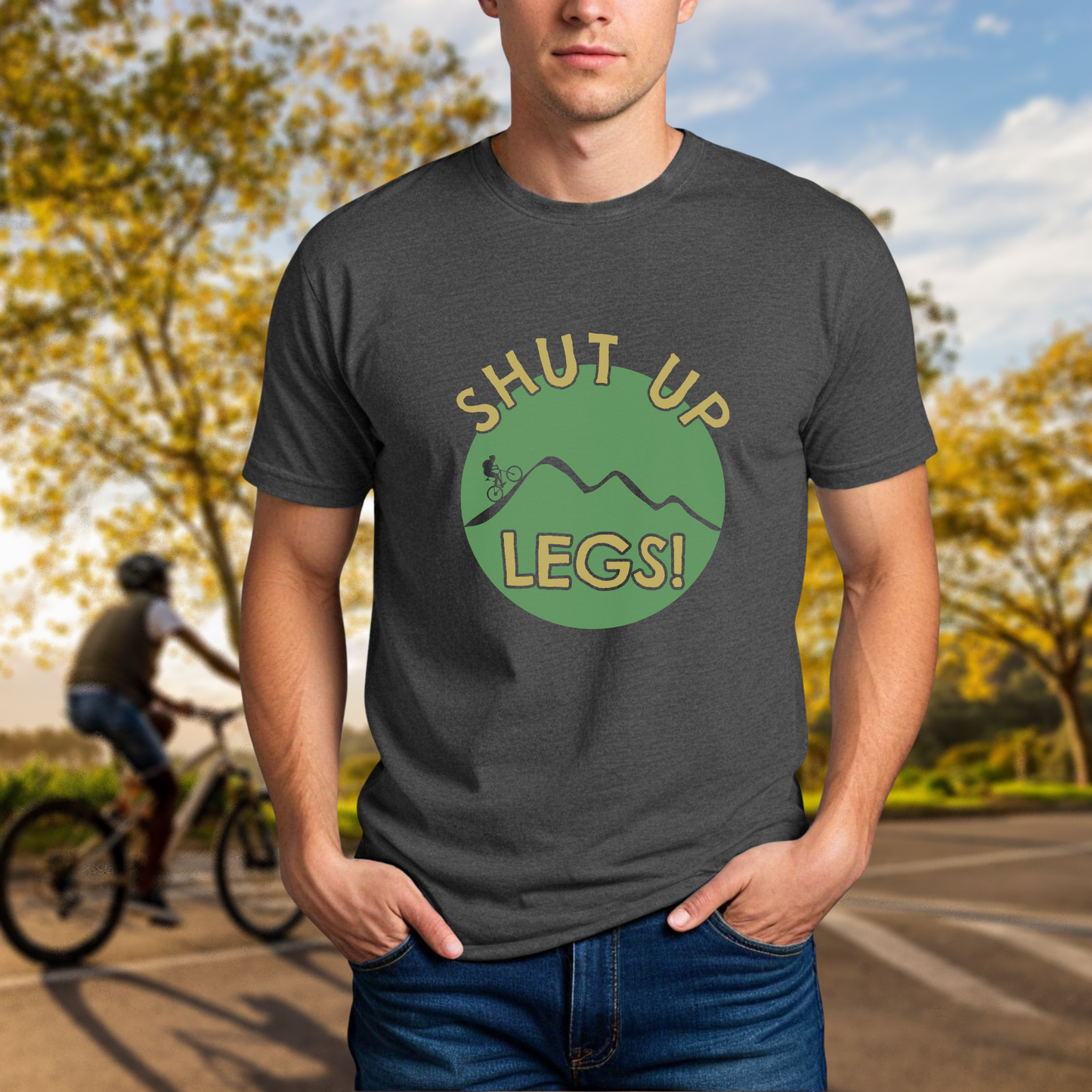 Shut Up Legs! - Chainline Collective