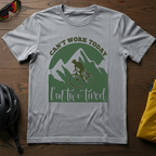 Can't Work Today I'm Two Tired - Mountain Bike - Chainline Collective