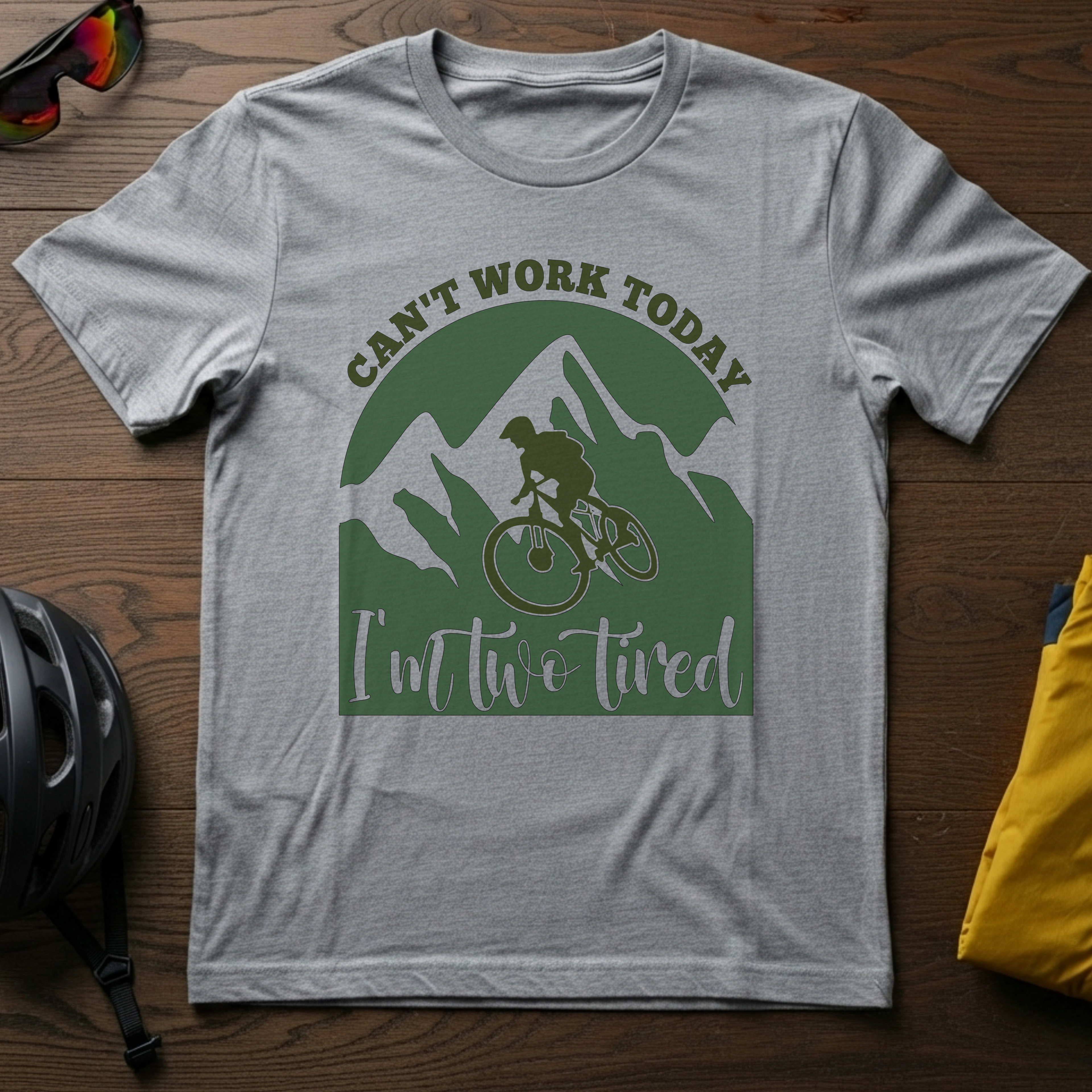 Can't Work Today I'm Two Tired - Mountain Bike - Chainline Collective
