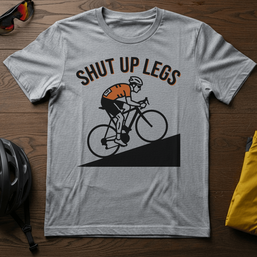 "Shut Up Legs" Tee - Chainline Collective
