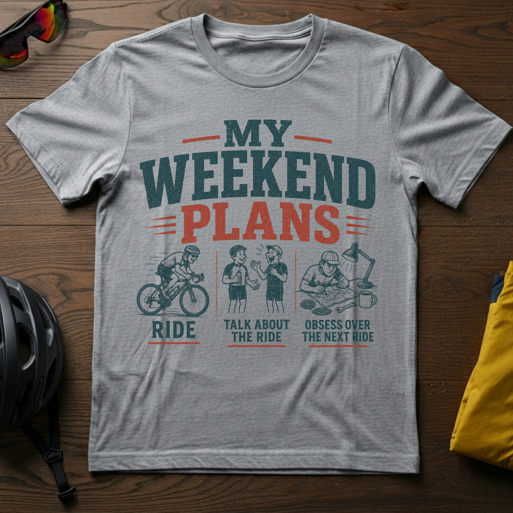 "My Weekend Plans" Obsessed Cyclist Tee - Chainline Collective