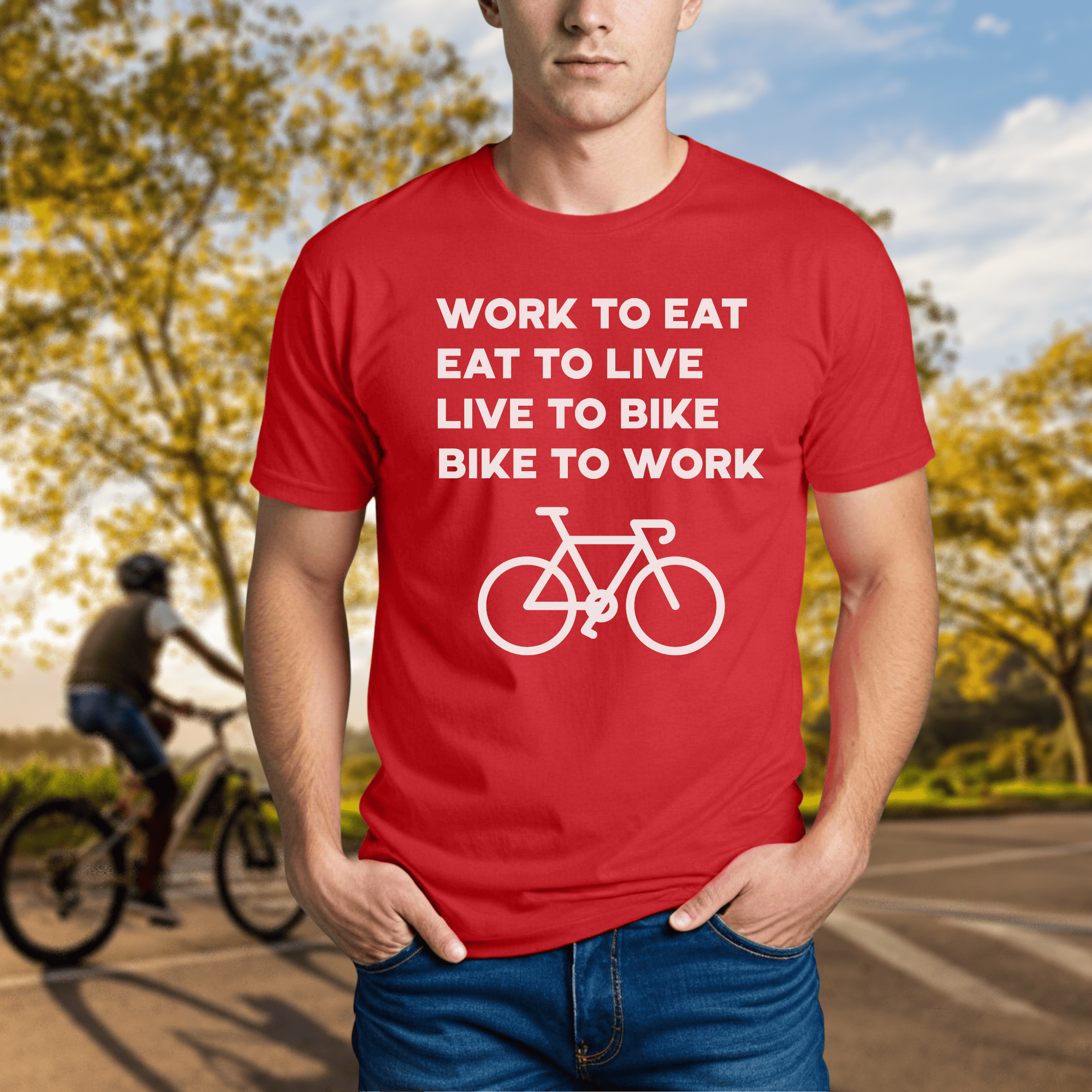Work to Eat - Eat to Live - Live to Bike - Bike to Work - Chainline Collective